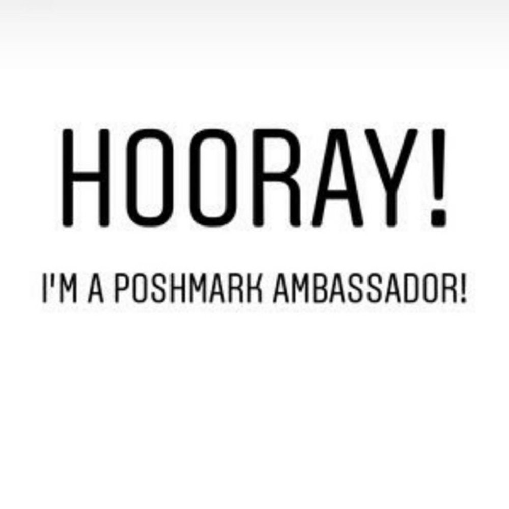 ❣️❣️ I AM A POSHMARK AMBASSADOR LEVEL II❣️❣️